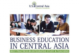 US-CAEF Publication Presents New Approaches to Business Education in Central Asia
