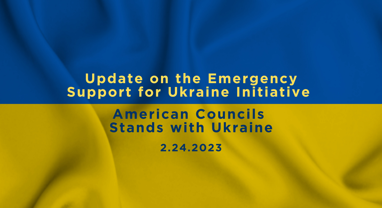 Update on the Emergency Support for Ukraine Initiative