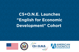 C5+O.N.E. Launches English for Economic Development Cohort