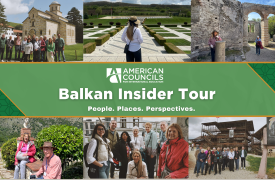 American Councils Balkan Insider Tour_ people, places, perspectives