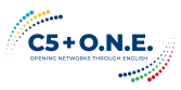 C5+O.N.E. (Opening Networks through English)