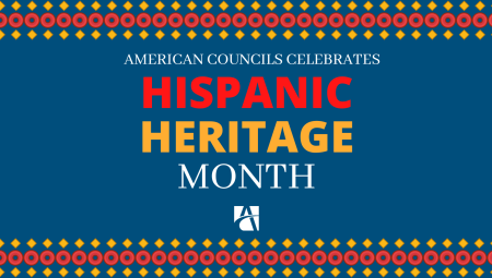 American Councils Celebrates Hispanic Heritage Month