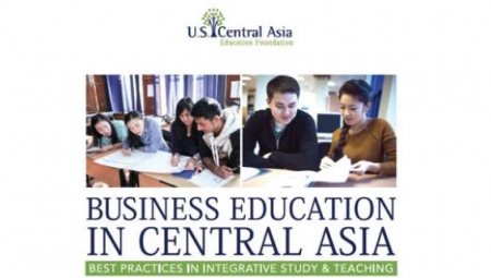 US-CAEF Publication Presents New Approaches to Business Education in Central Asia